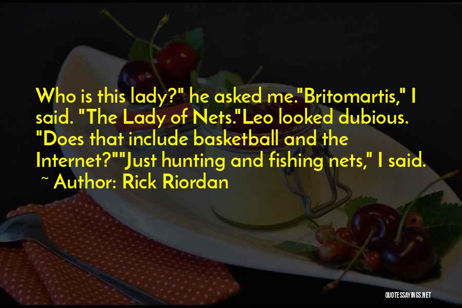 Nets Quotes By Rick Riordan