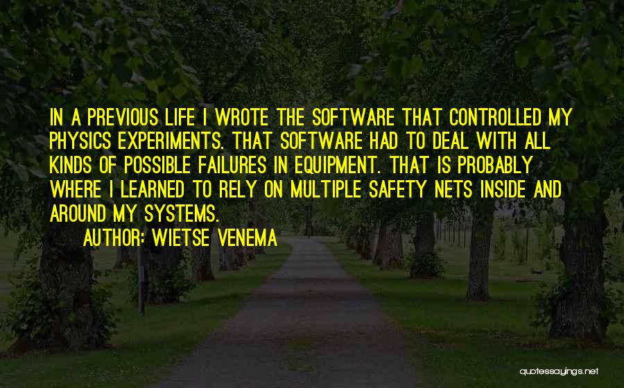 Nets Quotes By Wietse Venema