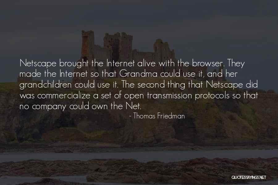 Netscape Quotes By Thomas Friedman Netscape Quotes By Thomas Friedman