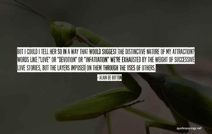 Netsuke Ivory Quotes By Alain De Botton