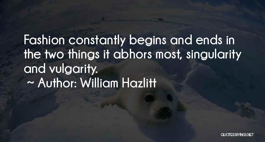 Netted Chain Quotes By William Hazlitt