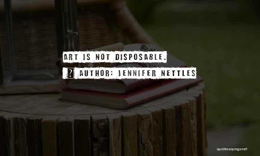 Nettles Quotes By Jennifer Nettles