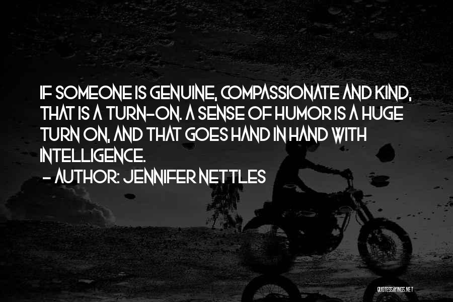 Nettles Quotes By Jennifer Nettles