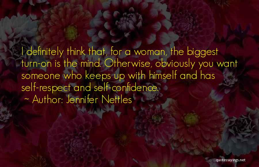 Nettles Quotes By Jennifer Nettles