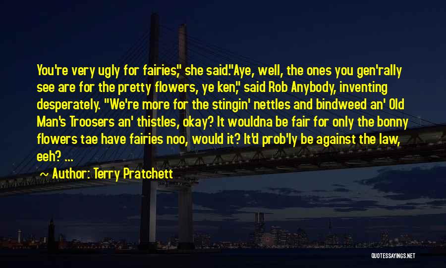 Nettles Quotes By Terry Pratchett