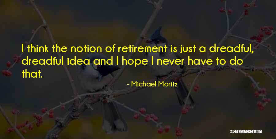 Nettoppgaver Quotes By Michael Moritz Nettoppgaver Quotes By Michael Moritz