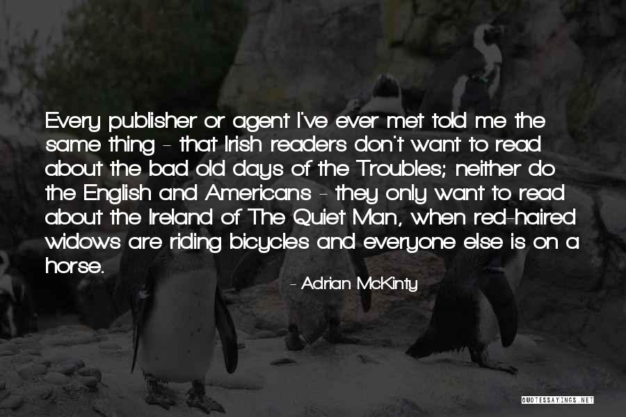 Nettoyage A Sec Quotes By Adrian McKinty Nettoyage A Sec Quotes By Adrian McKinty