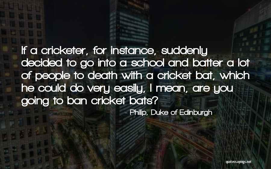 Nettoyage A Sec Quotes By Philip, Duke Of Edinburgh Nettoyage A Sec Quotes By Philip, Duke Of Edinburgh