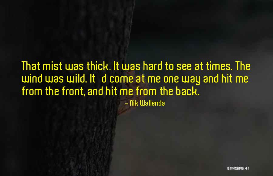 Netuschil Quotes By Nik Wallenda Netuschil Quotes By Nik Wallenda