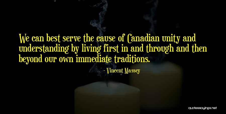 Netuschil Quotes By Vincent Massey Netuschil Quotes By Vincent Massey