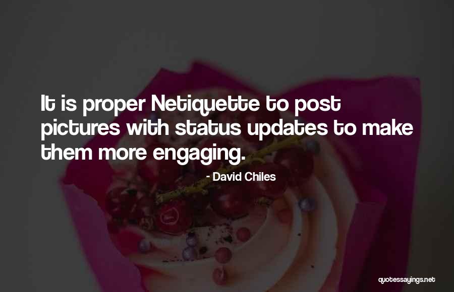 Network Etiquette Quotes By David Chiles Network Etiquette Quotes By David Chiles