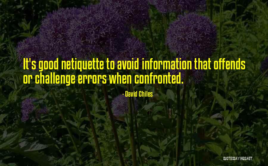 Network Etiquette Quotes By David Chiles Network Etiquette Quotes By David Chiles