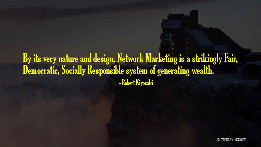 Network Marketing From Robert Kiyosaki Quotes By Robert Kiyosaki Network Marketing From Robert Kiyosaki Quotes By Robert Kiyosaki