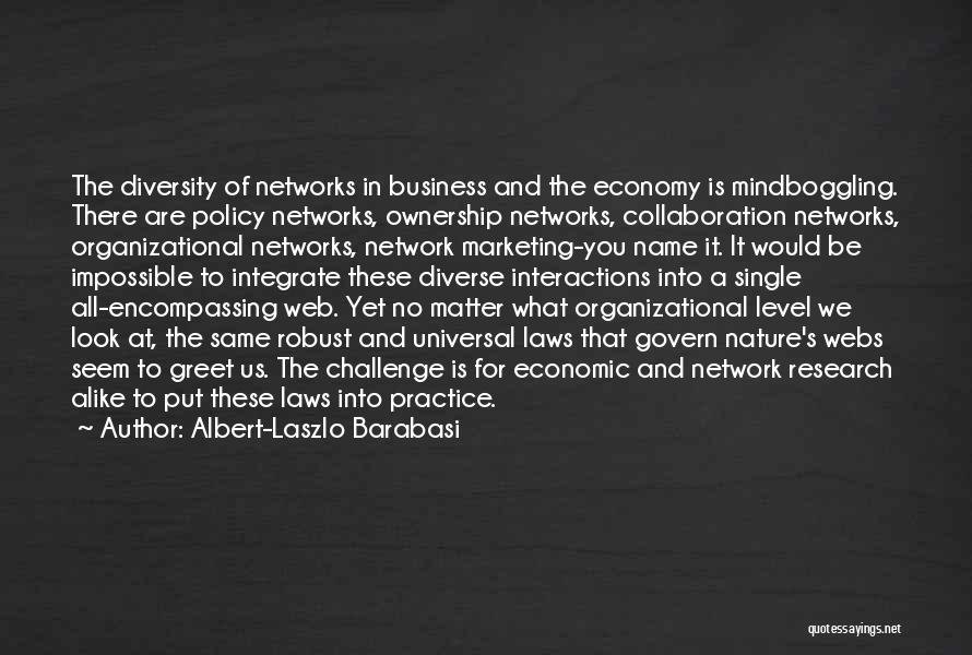 Network Marketing Quotes By Albert-Laszlo Barabasi