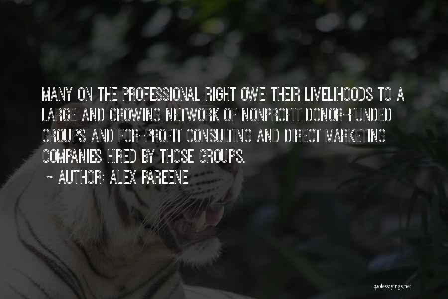 Network Marketing Quotes By Alex Pareene