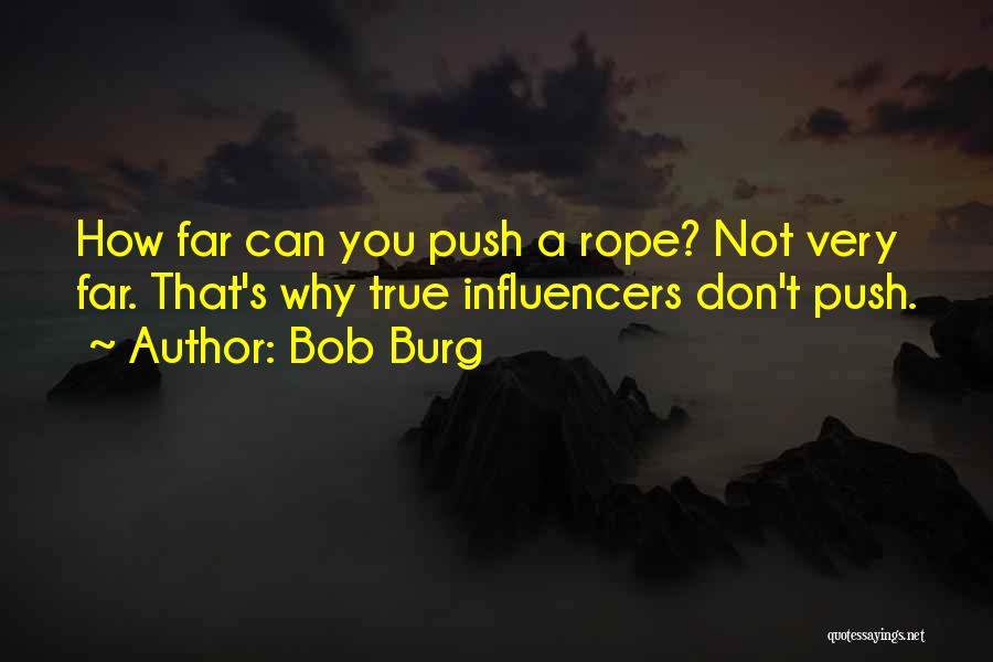 Network Marketing Quotes By Bob Burg