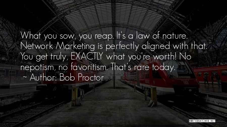 Network Marketing Quotes By Bob Proctor