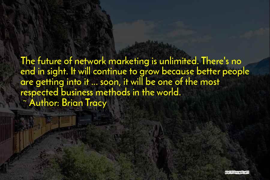 Network Marketing Quotes By Brian Tracy