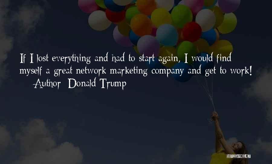 Network Marketing Quotes By Donald Trump