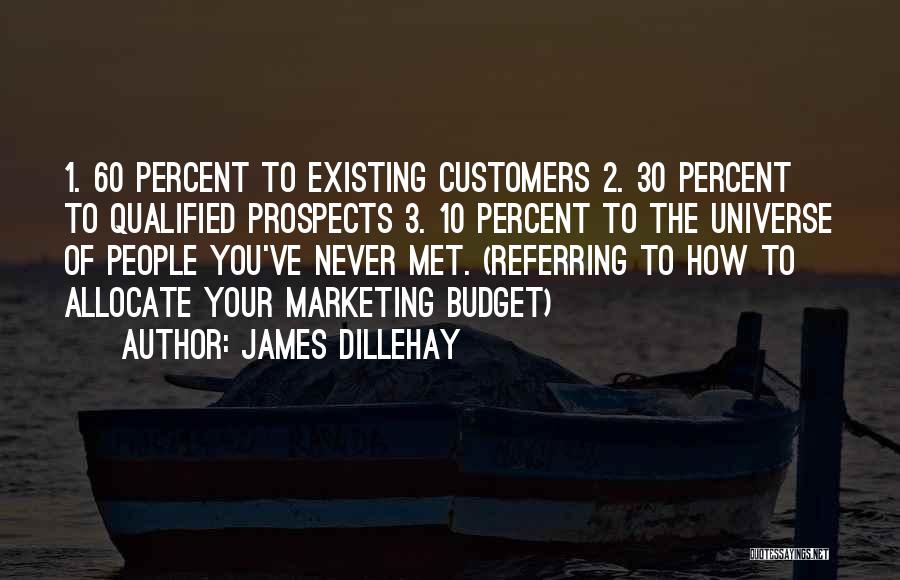Network Marketing Quotes By James Dillehay