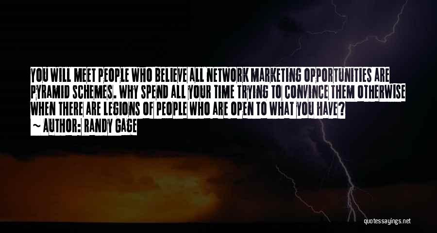 Network Marketing Quotes By Randy Gage