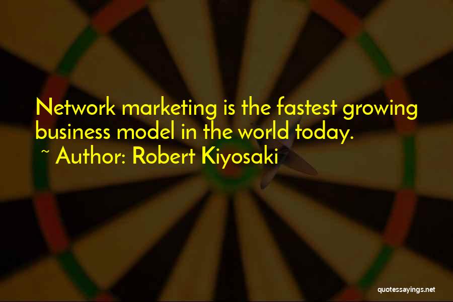 Network Marketing Quotes By Robert Kiyosaki