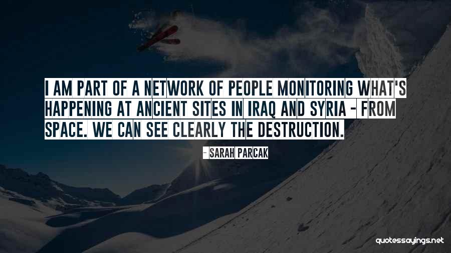 Network Monitoring Quotes By Sarah Parcak Network Monitoring Quotes By Sarah Parcak
