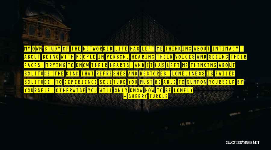 Networked Quotes By Sherry Turkle Networked Quotes By Sherry Turkle