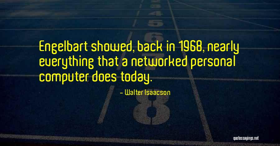 Networked Quotes By Walter Isaacson Networked Quotes By Walter Isaacson