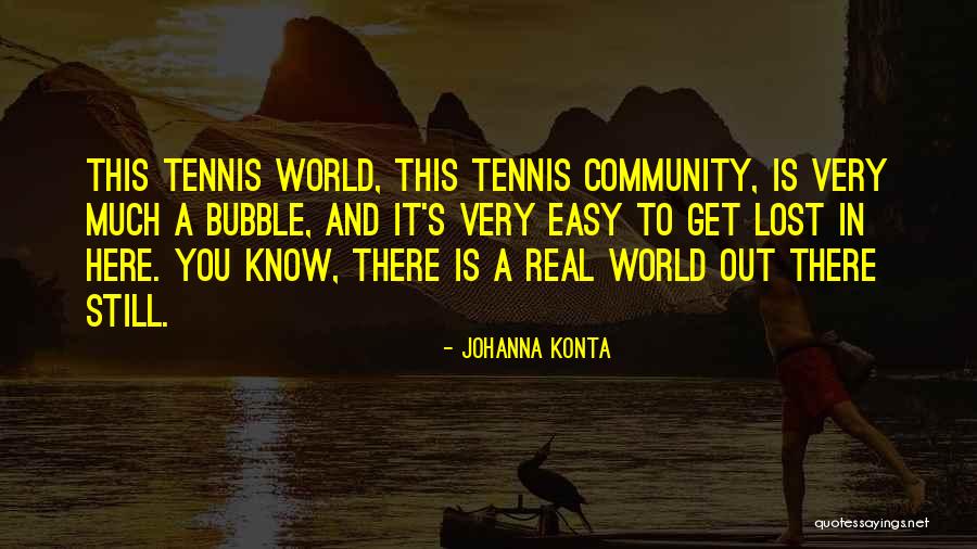 Networker University Quotes By Johanna Konta Networker University Quotes By Johanna Konta