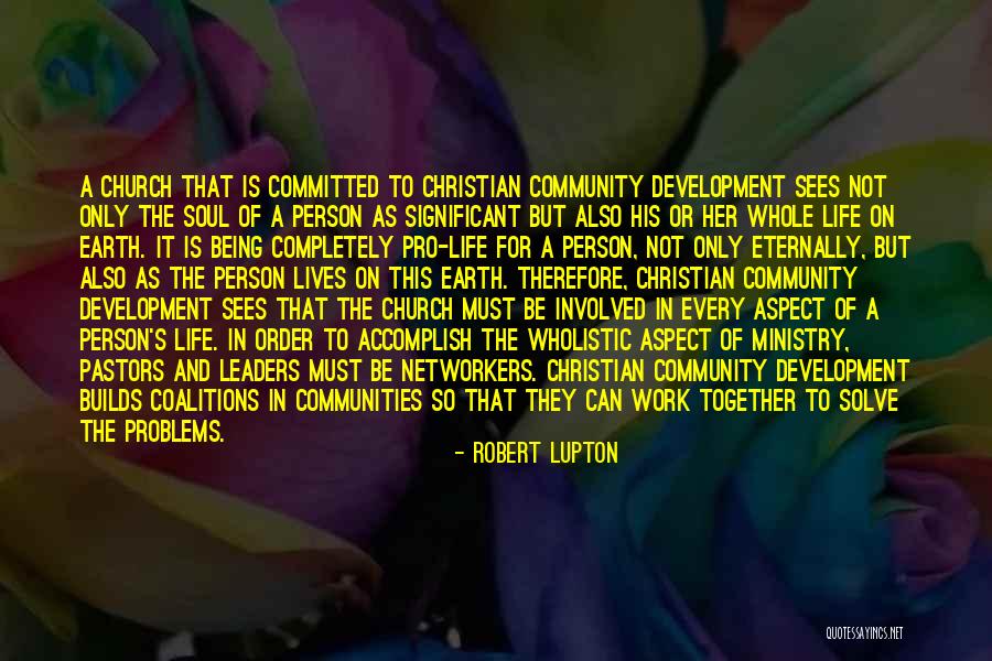 Networkers Quotes By Robert Lupton Networkers Quotes By Robert Lupton