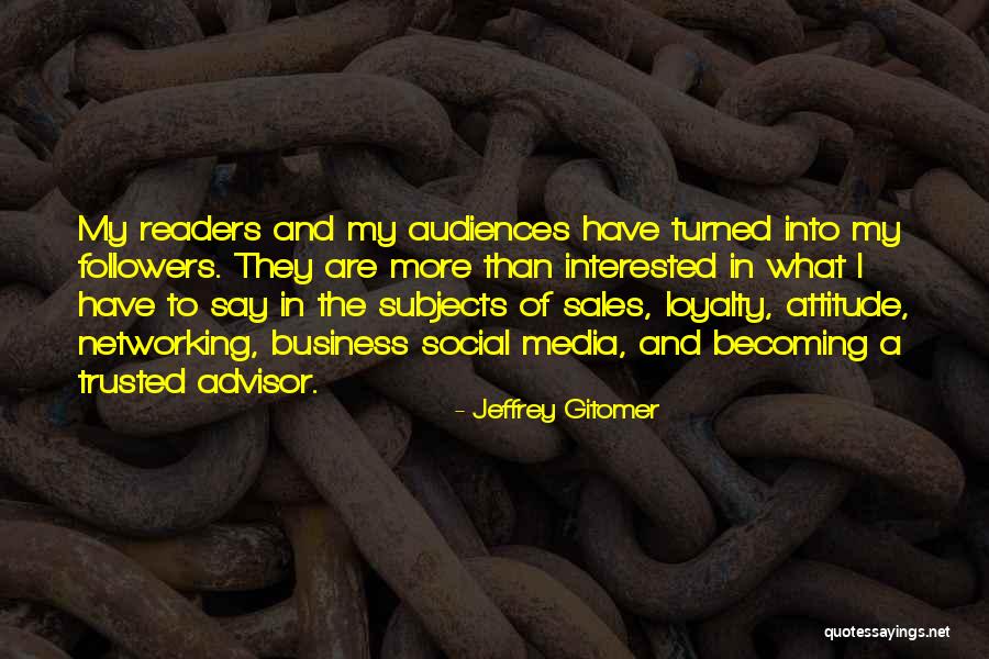 Networking And Business Quotes By Jeffrey Gitomer Networking And Business Quotes By Jeffrey Gitomer