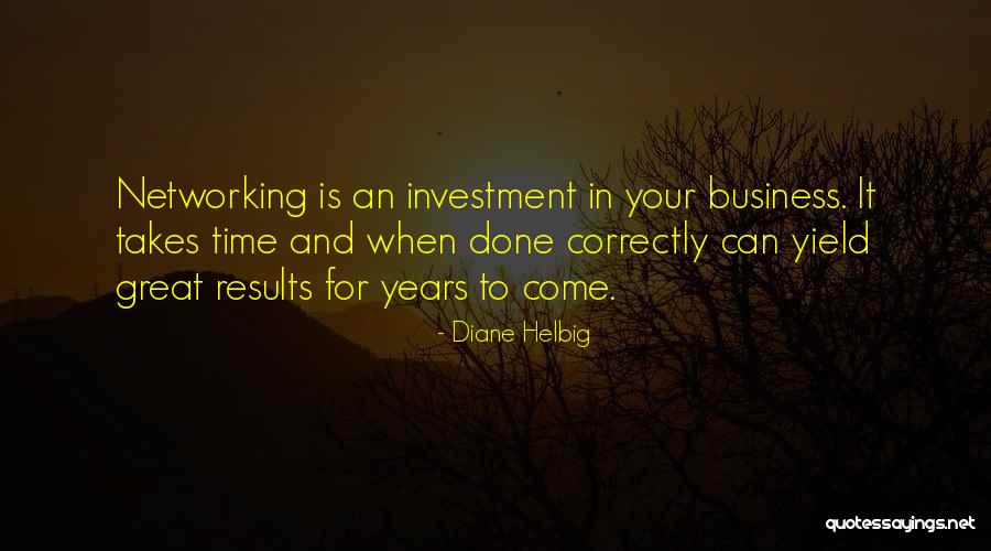 Networking Business Quotes By Diane Helbig Networking Business Quotes By Diane Helbig