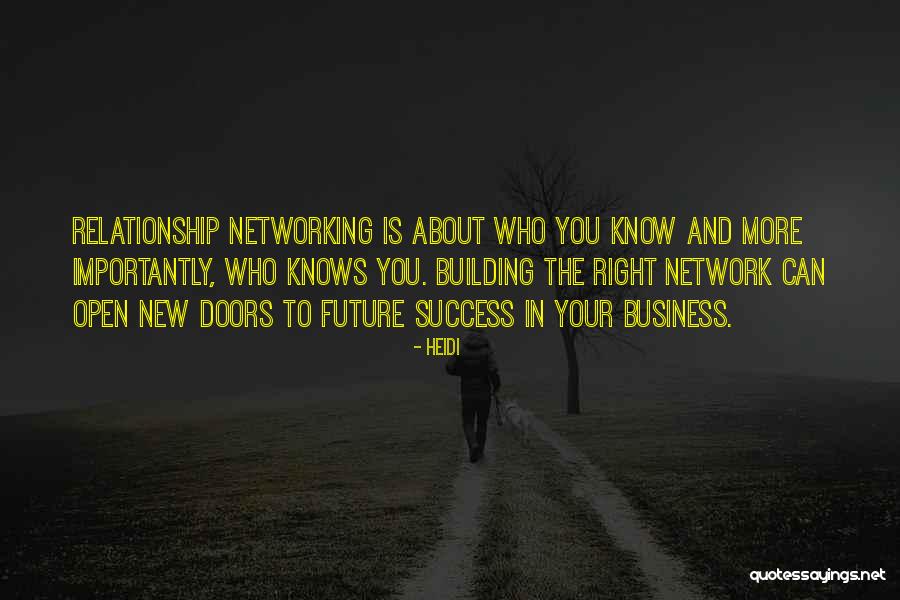 Networking Business Quotes By Heidi Networking Business Quotes By Heidi