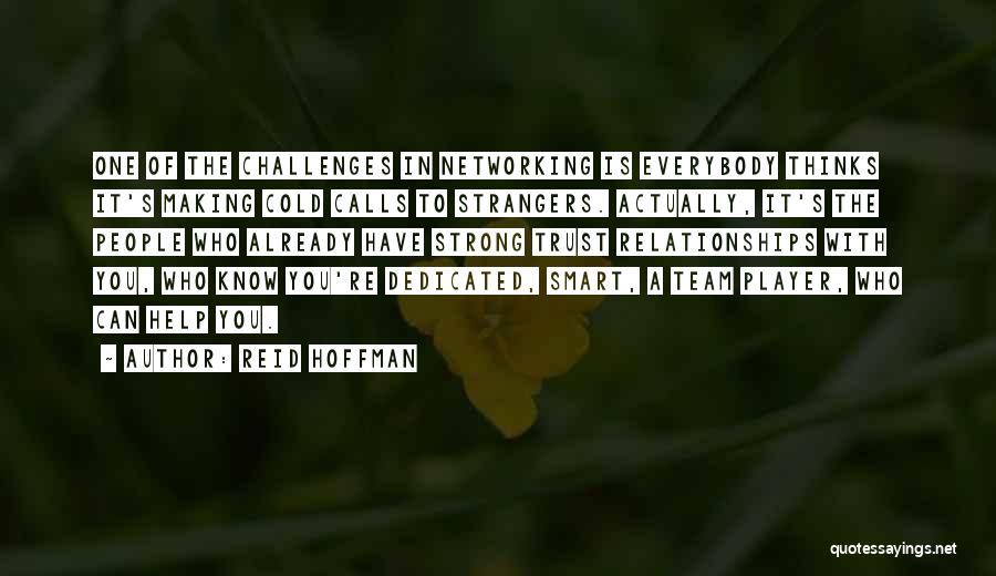 Networking In Business Quotes By Reid Hoffman