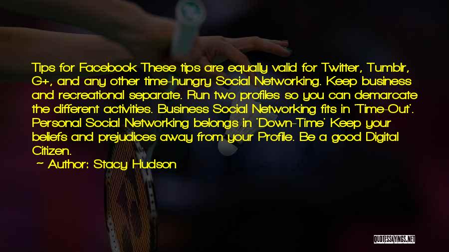 Networking In Business Quotes By Stacy Hudson