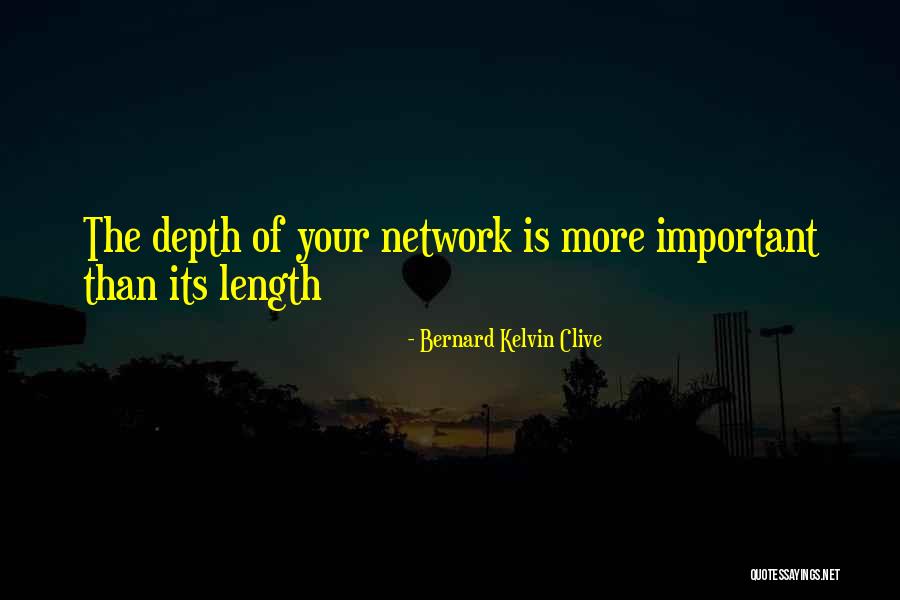 Networking Network Quotes By Bernard Kelvin Clive