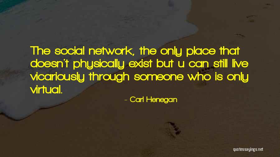 Networking Network Quotes By Carl Henegan