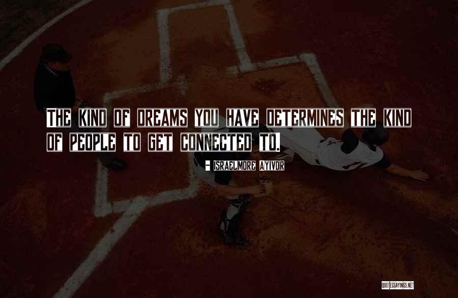 Networking Network Quotes By Israelmore Ayivor
