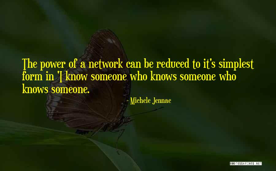 Networking Network Quotes By Michele Jennae