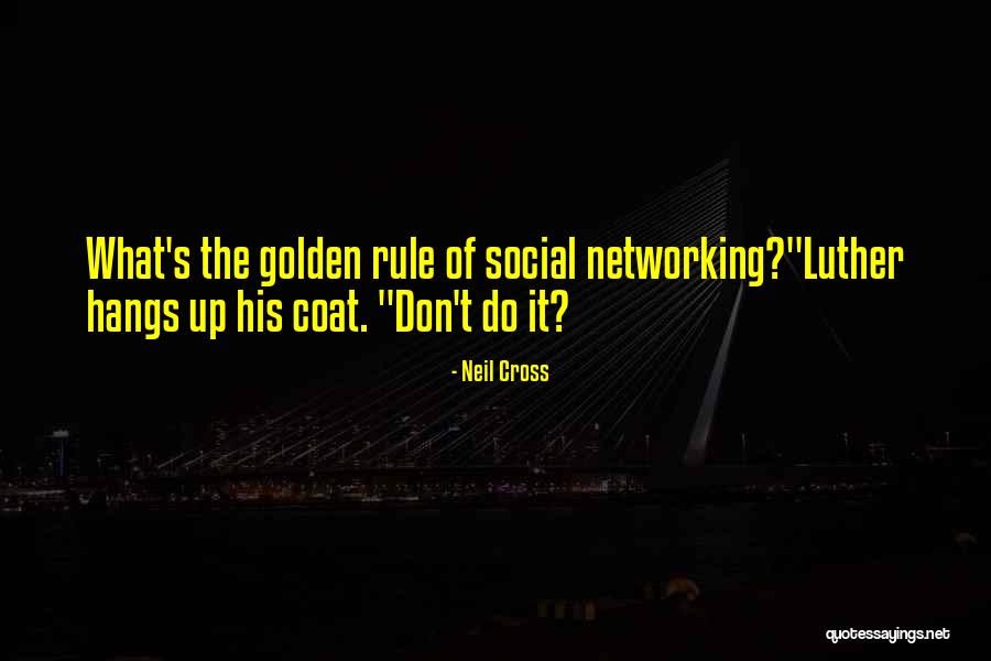 Networking Plus Quotes By Neil Cross Networking Plus Quotes By Neil Cross