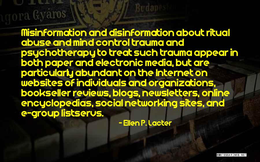 Networking Sites Quotes By Ellen P. Lacter