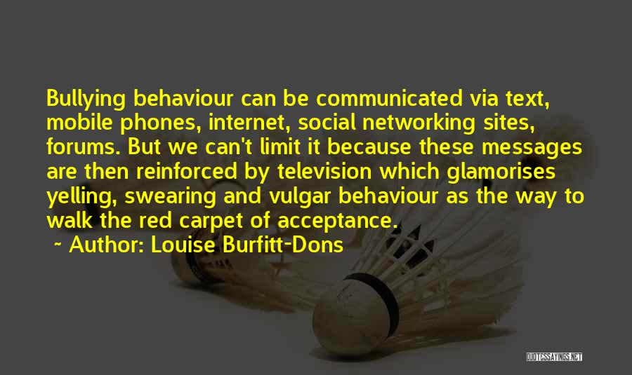 Networking Sites Quotes By Louise Burfitt-Dons