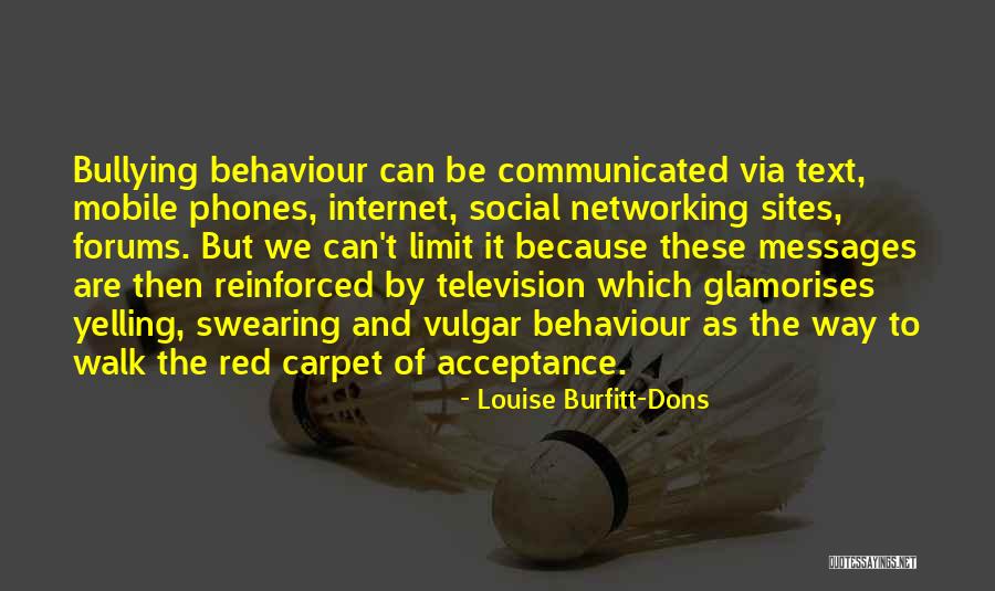 Networking Sites Quotes By Louise Burfitt-Dons