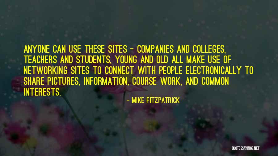 Networking With People Quotes By Mike Fitzpatrick Networking With People Quotes By Mike Fitzpatrick