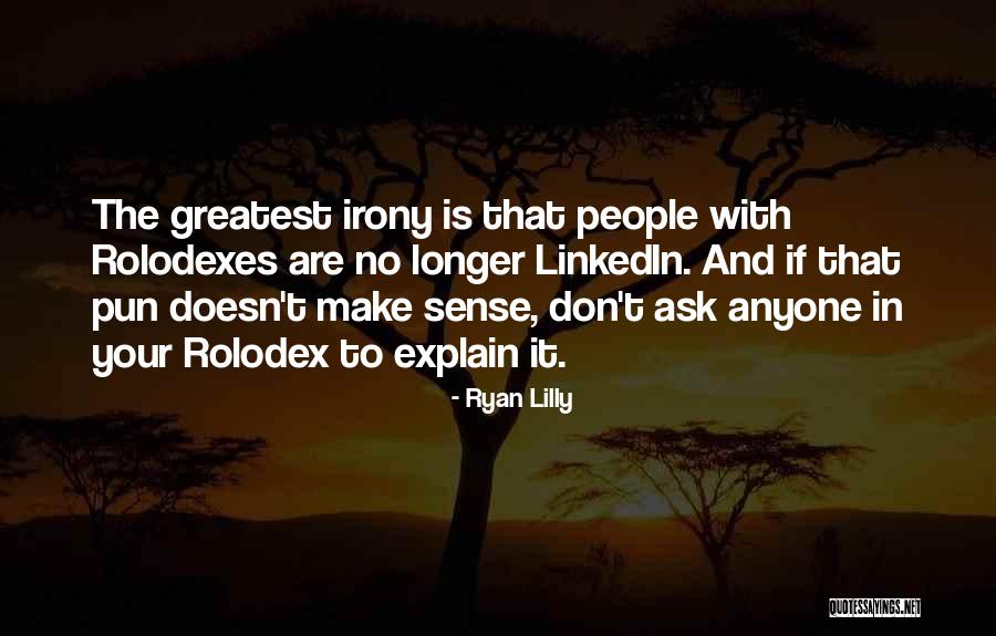 Networking With People Quotes By Ryan Lilly Networking With People Quotes By Ryan Lilly