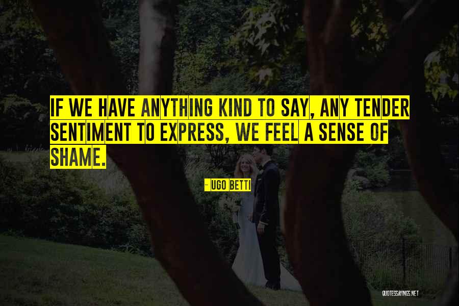 Netzarim Writings Quotes By Ugo Betti Netzarim Writings Quotes By Ugo Betti