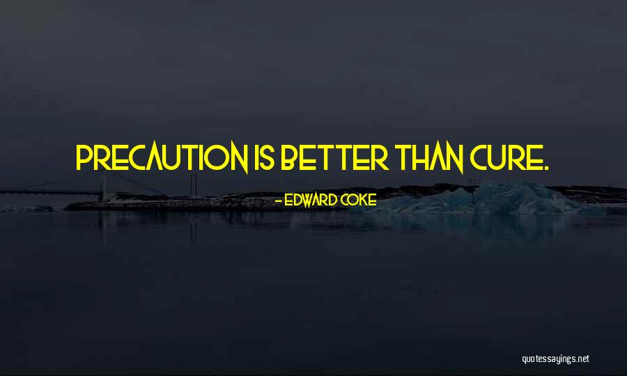 Neudecker Quotes By Edward Coke Neudecker Quotes By Edward Coke
