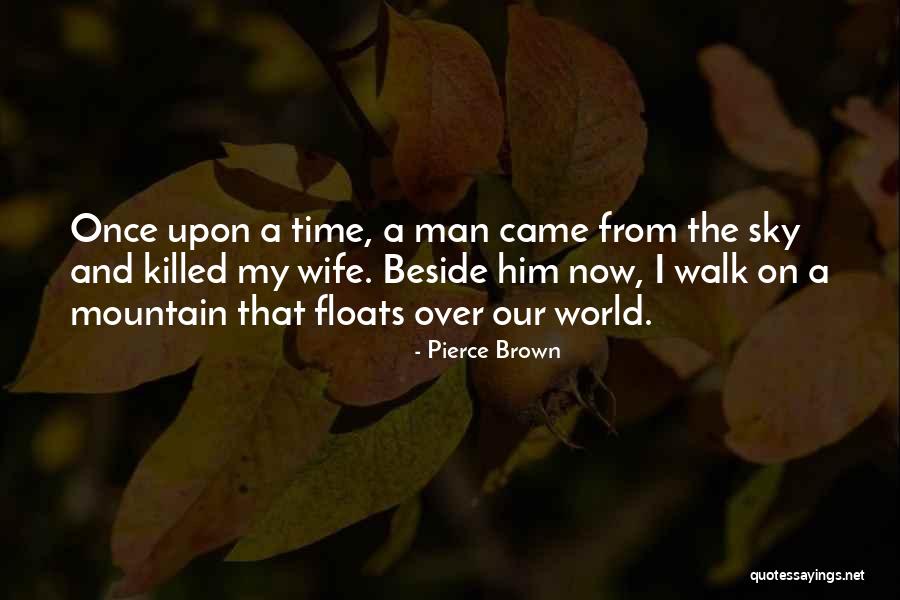 Neue Woche Quotes By Pierce Brown Neue Woche Quotes By Pierce Brown