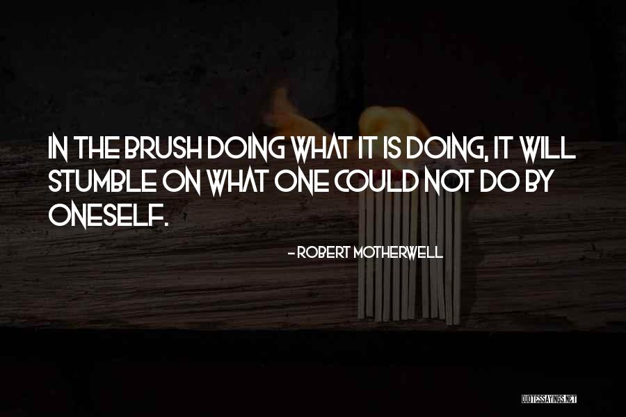 Neuenschwander Castle Quotes By Robert Motherwell Neuenschwander Castle Quotes By Robert Motherwell